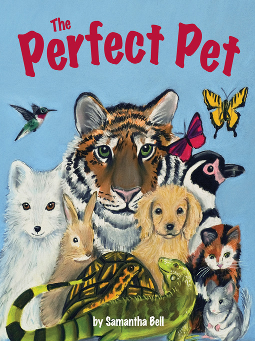 Title details for The Perfect Pet by Samantha Bell - Wait list